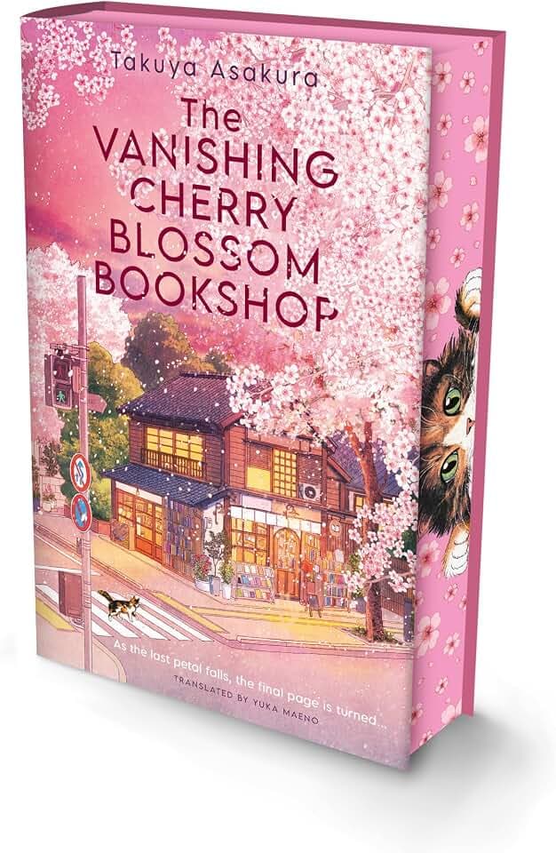 The Vanishing Cherry Blossom Bookshop (Deluxe Edition): Uplifting, poignant healing fiction from the Japanese bestselling author – brand-new for 2026!