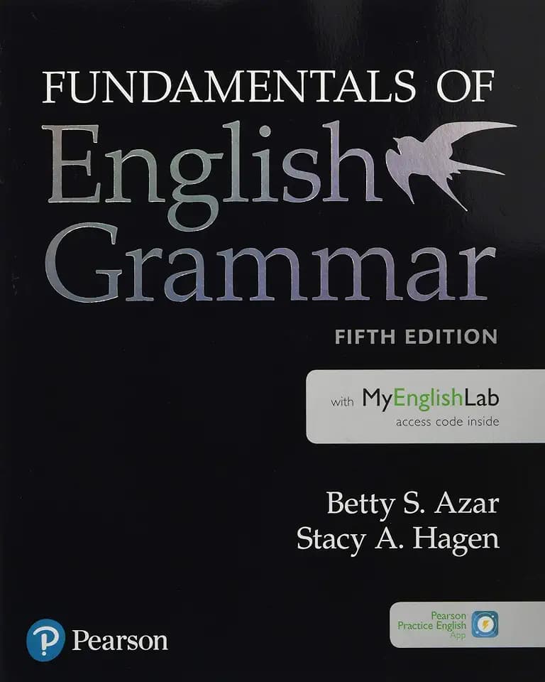 Fundamentals of English Grammar Student Book with MyLab English, 5e