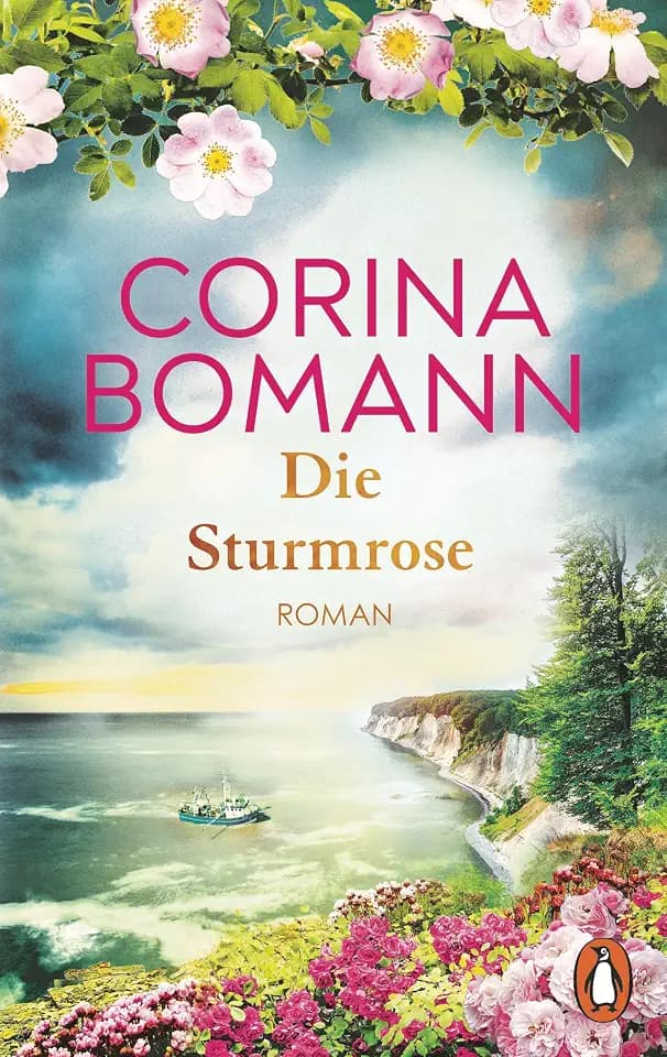 Die Sturmrose: Roman