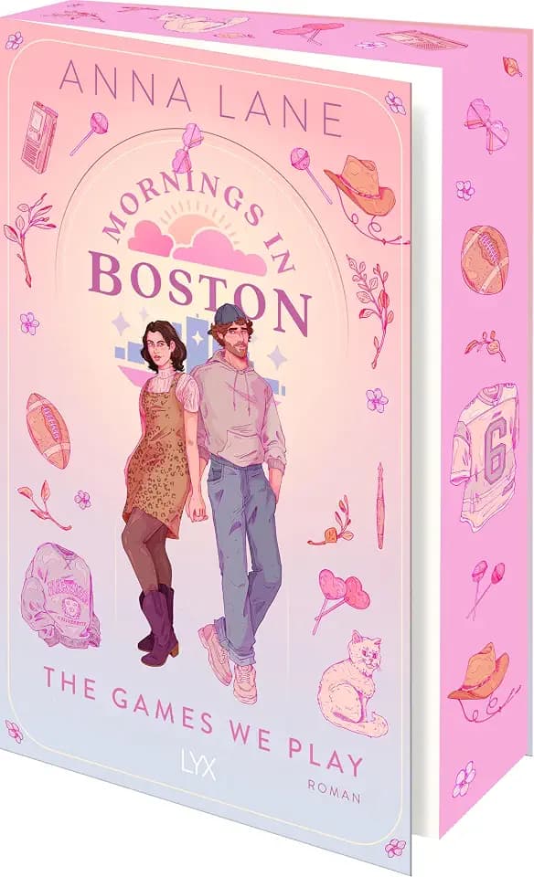 Mornings in Boston - The Games We Play: Mit wunderschönem Motivfarbschnitt und Stickerbogen in der Erstauflage (Love on Air, Band 3)