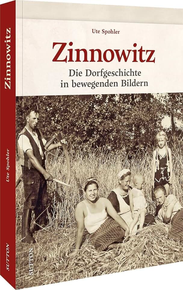 Zinnowitz: Die Dorfgeschichte in bewegenden Bildern