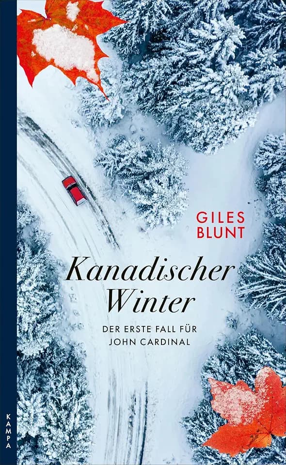 Kanadischer Winter: Der erste Fall für John Cardinal (Ein Fall für John Cardinal)