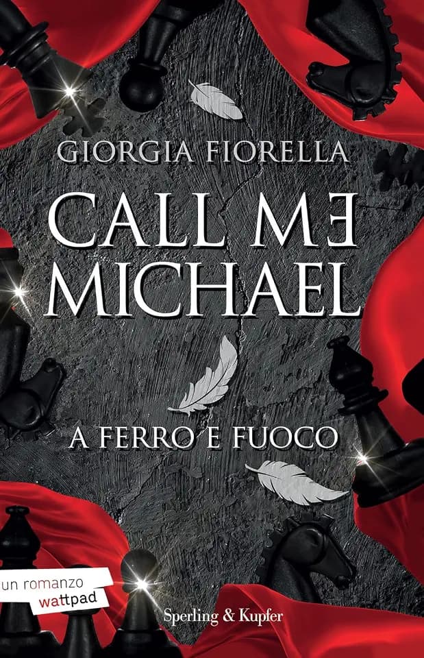 Call me Michael. A ferro e fuoco (Paperback Original)