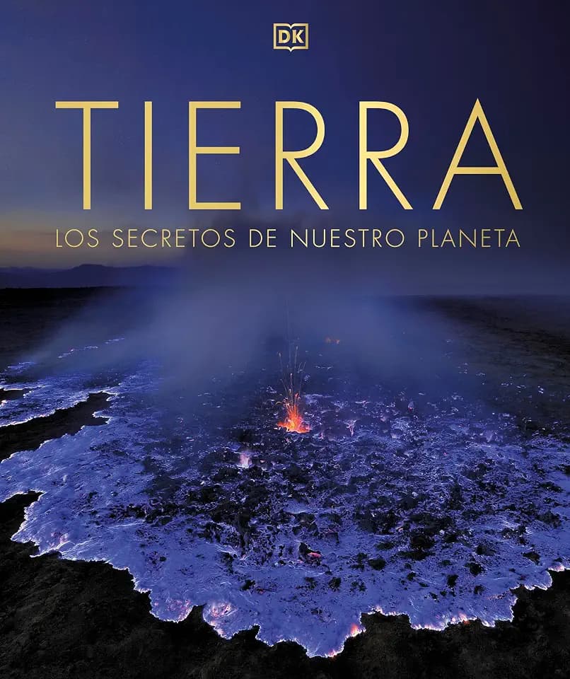 Tierra: Los secretos de nuestro planeta (Enciclopedia visual)