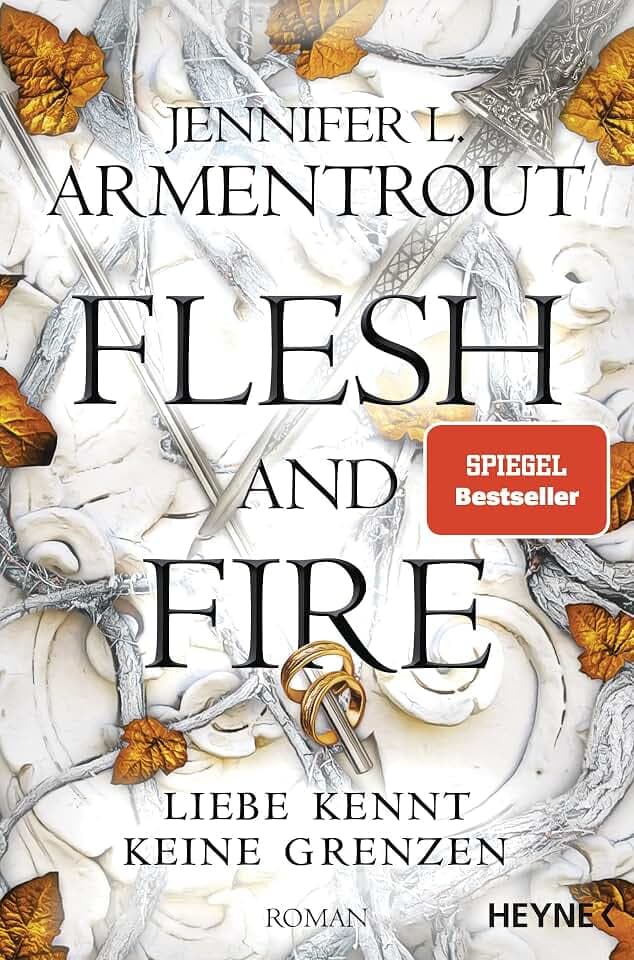 Flesh and Fire – Liebe kennt keine Grenzen: Roman (Liebe kennt keine Grenzen-Reihe, Band 2)