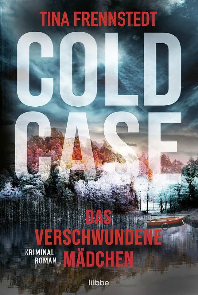 Cold Case - Das verschwundene Mädchen: Kriminalroman (Cold Case-Reihe, Band 1)