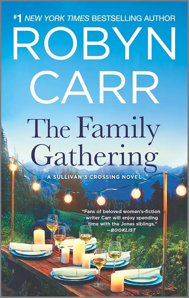 The Family Gathering: A Sullivan's Crossing Novel and the Inspiration for the Hit Netflix Show – A Small Town Romance About Finding Home and Acceptance (Sullivan's Crossing, 3, Band 3)