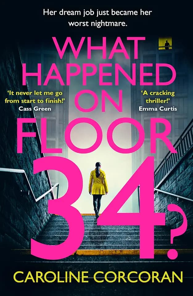 What Happened on Floor 34?: The absolutely shocking new crime thriller for 2023 with twist after jaw-dropping twist