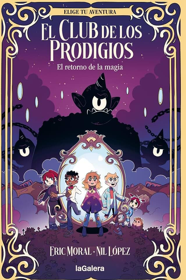 El retorno de la magia (El Club de los Prodigios, Band 1)