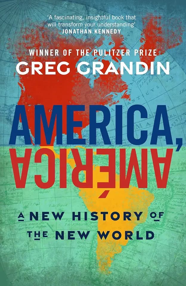 America, América: A New History of the New World from the Pulitzer Prize Winning Author