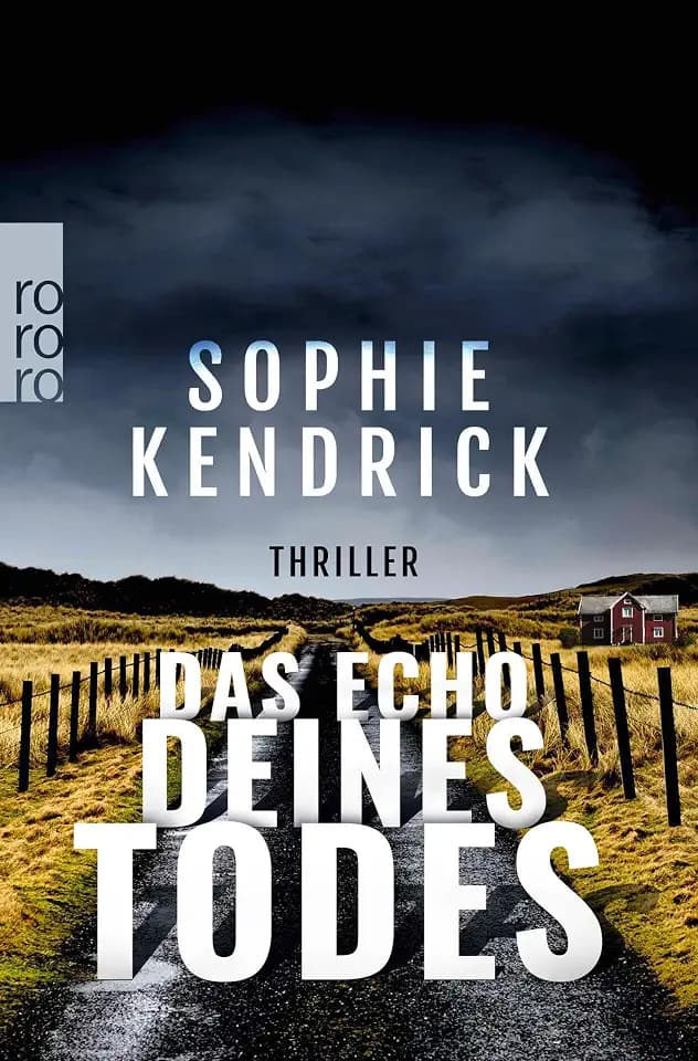 Das Echo deines Todes: Thriller