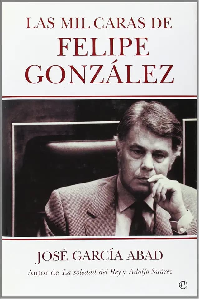 Las mil caras de Felipe González
