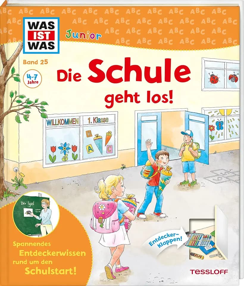 WAS IST WAS Junior Band 25 Die Schule geht los!: Spannendes Entdeckerwissen rund um den Schulstart!. Mit Entdecker-Klappen (WAS IST WAS Junior Sachbuch, Band 25)