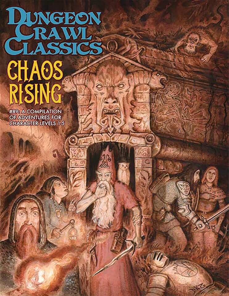 Dungeon Crawl Classics #89: Chaos Rising (DCC DUNGEON CRAWL CLASSICS)