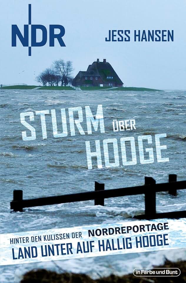 Sturm über Hooge: Hinter den Kulissen der NDR-Nordreportage "Land unter auf Hallig Hooge"