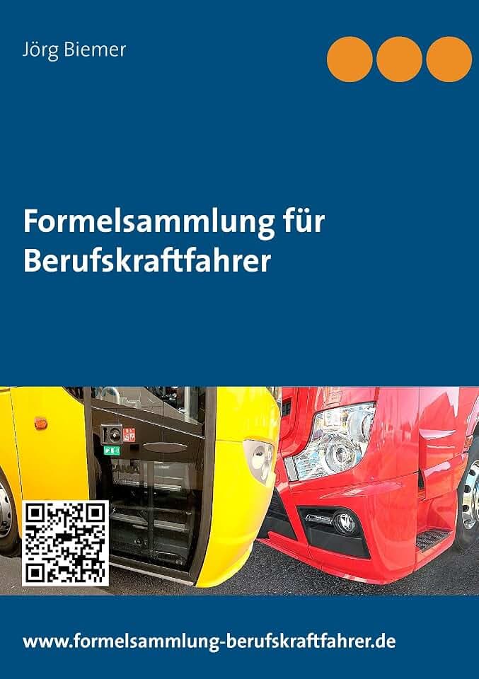 Formelsammlung für Berufskraftfahrer: 2. Auflage