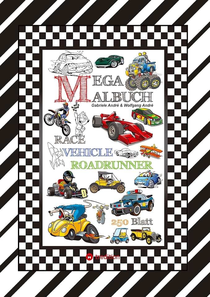 XXL MEGA MALBUCH - RACE ON - TOLLE VEHICLE MOTIVE - CARS - FLUGZEUGE - BOOTE - JETSKI - QUAD - MOTORRÄDER - UFO: VEHICLE (XXL - EDITION: MEGA MALBUCH Das kann ich!)