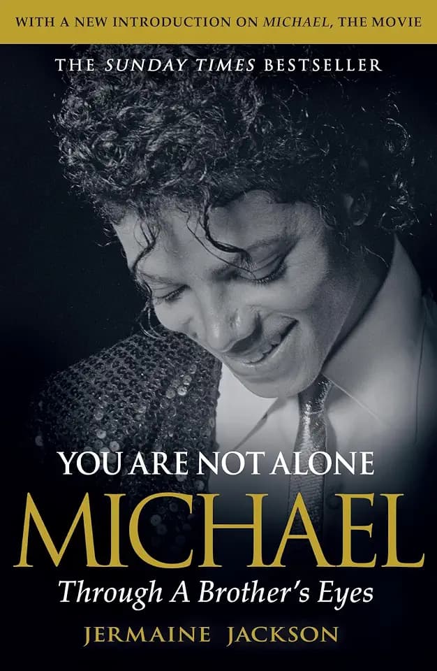 You Are Not Alone: Michael, Through a Brother’s Eyes – updated with new introduction on the 2026 movie, MICHAEL