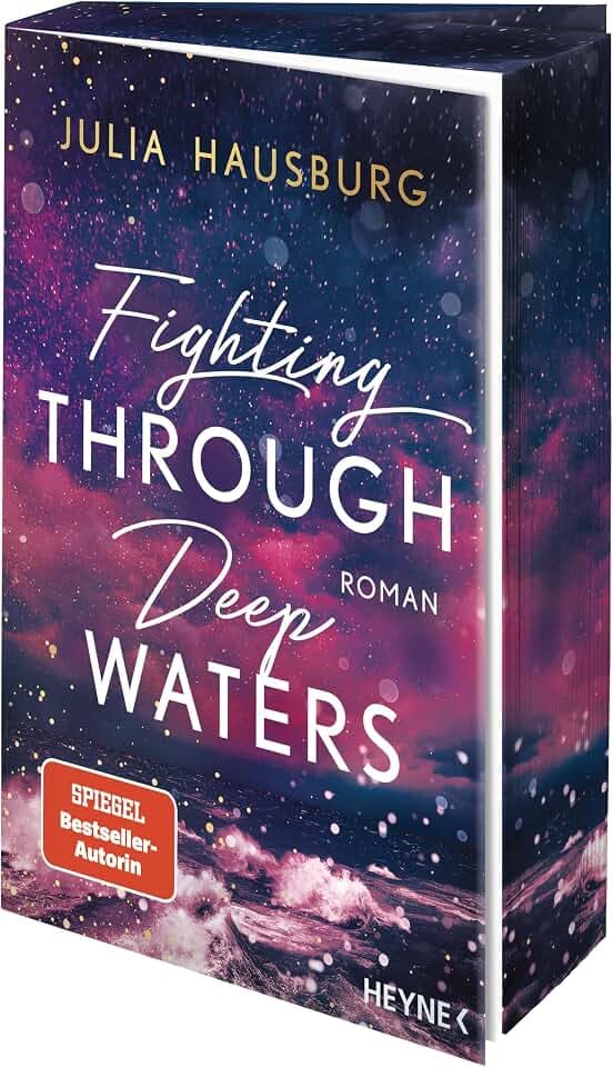 Fighting Through Deep Waters: Roman. Mit Farbschnitt in limitierter Erstauflage - Wer DARK ELITE gemocht hat, wird DEEP WATERS lieben! (Die Deep Waters-Reihe, Band 1)