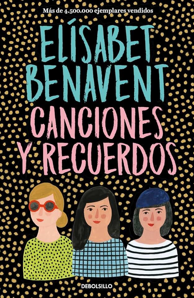 Canciones Y Recuerdos / Songs and Memories: Contiene: Fuimos canciones | Seremos recuerdos (Best Seller | Ficción)