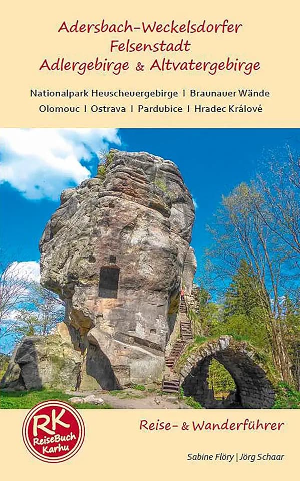 Adersbach Weckelsdorfer Felsenstadt, Adlergebirge & Altvatergebirge: Ein Reiseführer für Böhmen [&] Mähren mit Wanderteil (Reiseführer: mit Wanderungen)