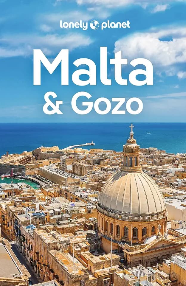 LONELY PLANET Reiseführer Malta & Gozo: Eigene Wege gehen und Einzigartiges erleben.
