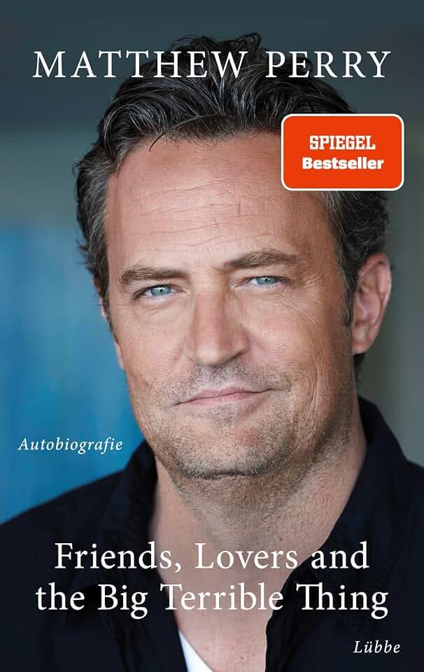 Friends, Lovers and the Big Terrible Thing: Die Autobiografie des FRIENDS-Stars - Deutsche Ausgabe