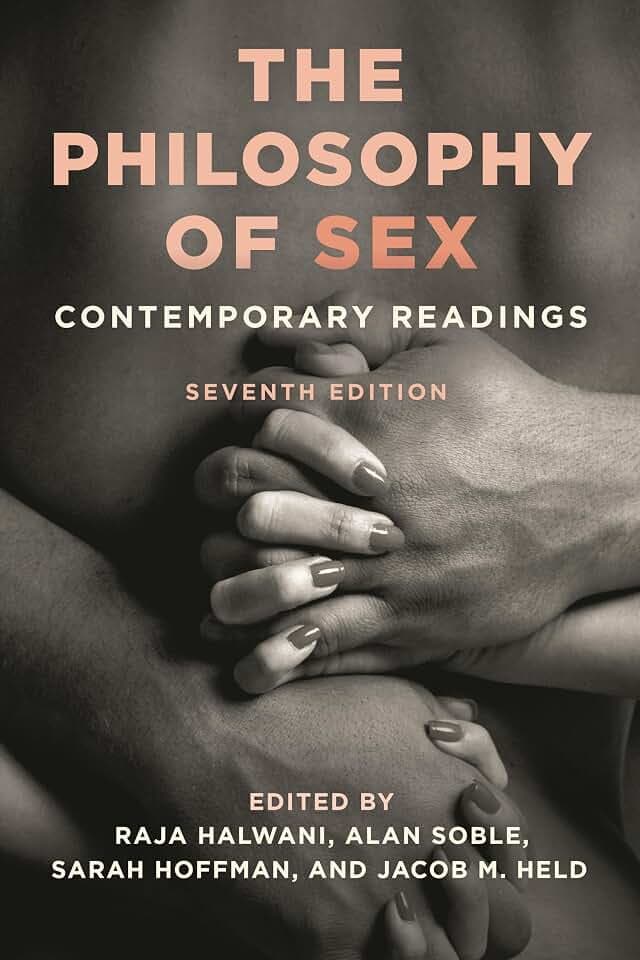The Philosophy of Sex: Contemporary Readings