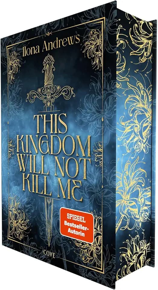 This Kingdom Will Not Kill Me (Maggie the Undying 1): Eine unsterbliche Heldin kämpft um ein Königreich – epische Romantasy voller Magie, Intrigen und tödlicher Gefahren