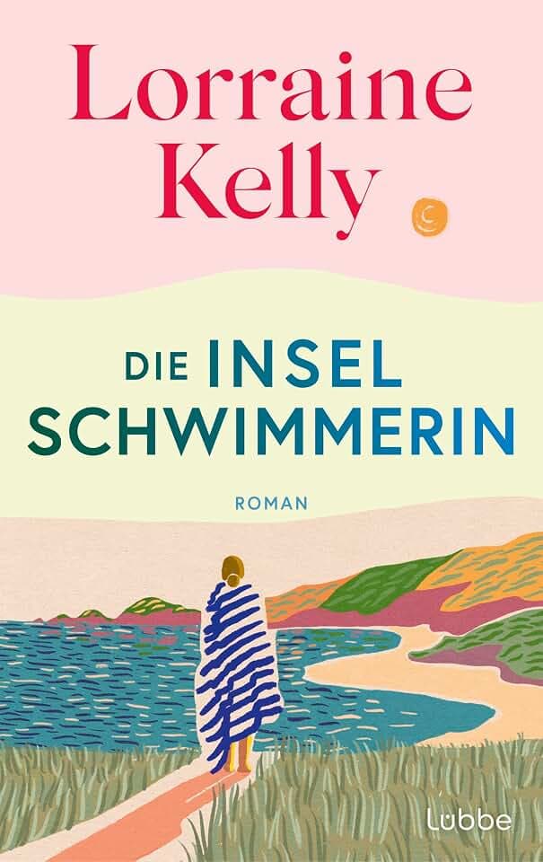 Die Inselschwimmerin: Roman. Wie eine warme Umarmung an einem eiskalten Tag. Für Leserinnen von Miranda Cowley Heller und Carley Fortune