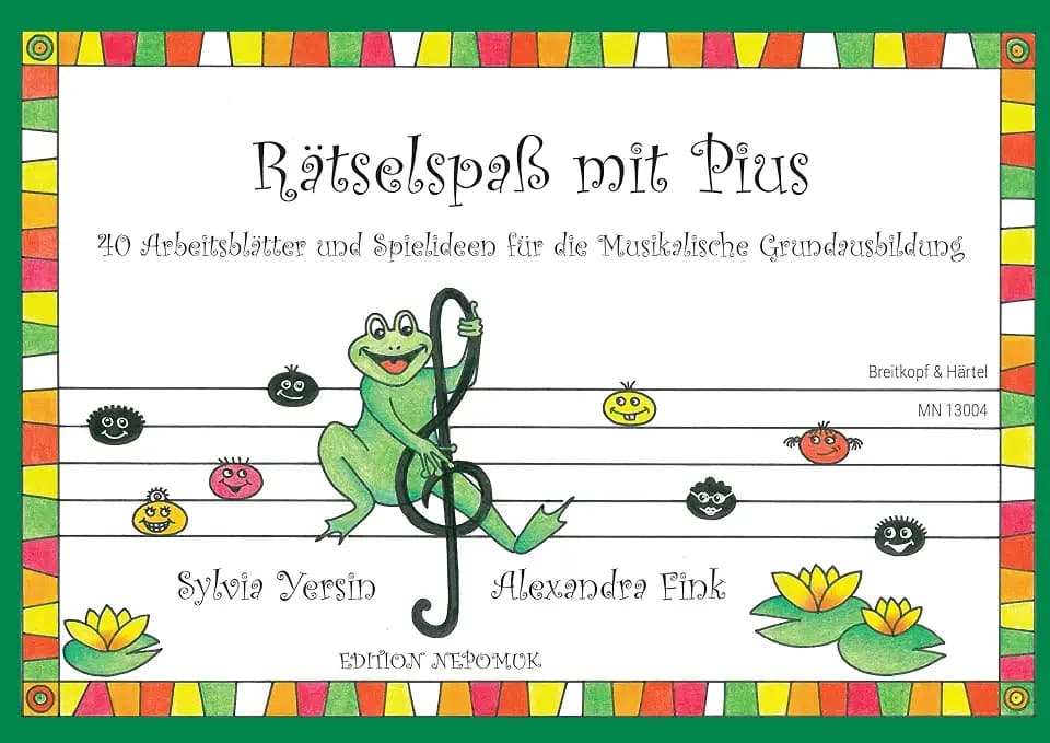 Rätselspaß mit Pius: 40 Arbeitsblätter und Spielideen für die musikalische Grundausbildung (MN 13004)