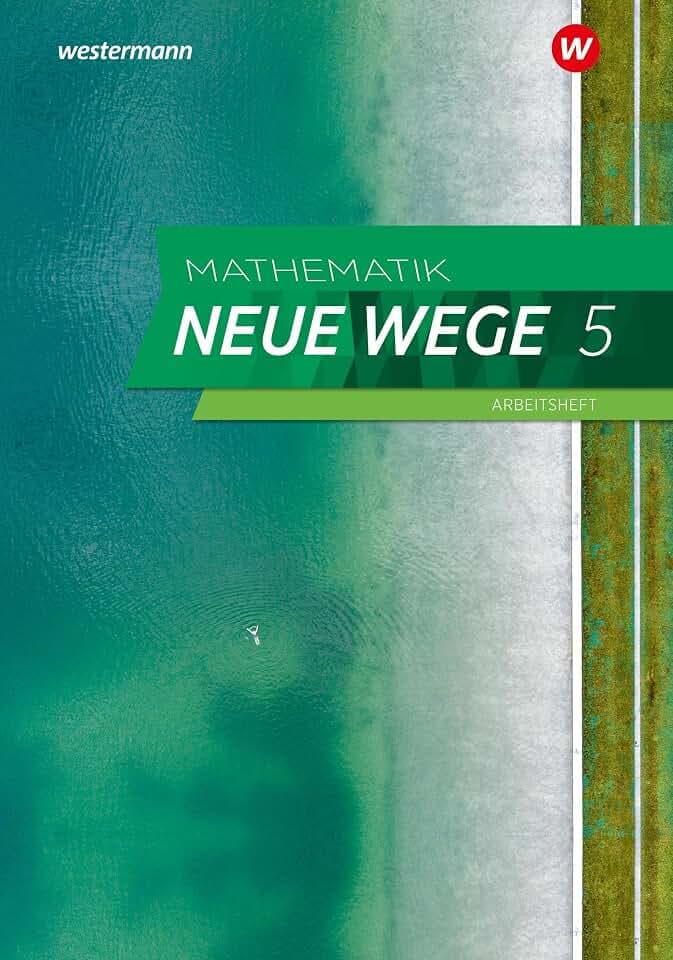Mathematik Neue Wege SI - Ausgabe 2023 G9 für Niedersachsen: Arbeitsheft 5 mit Lösungen: Sekundarstufe 1 - Ausgabe 2023 (Mathematik Neue Wege SI: Ausgabe 2023 für Niedersachsen)