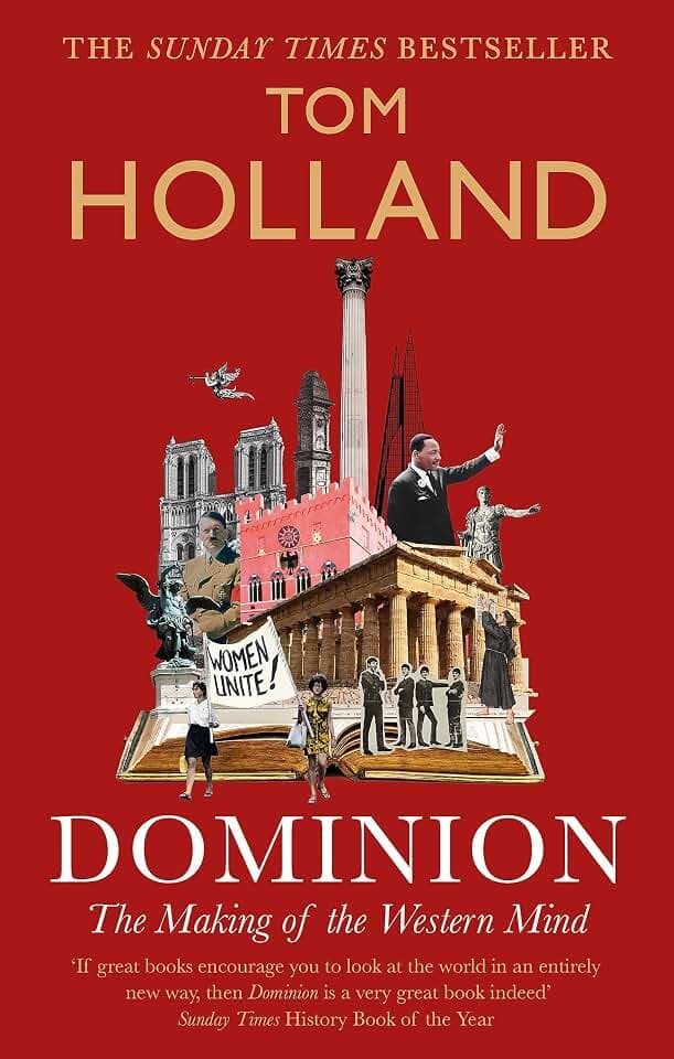 Dominion: The Making of the Western Mind (Dilly's Story)