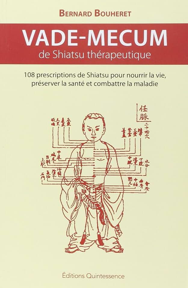 Vade-mecum de shiatsu thérapeutique