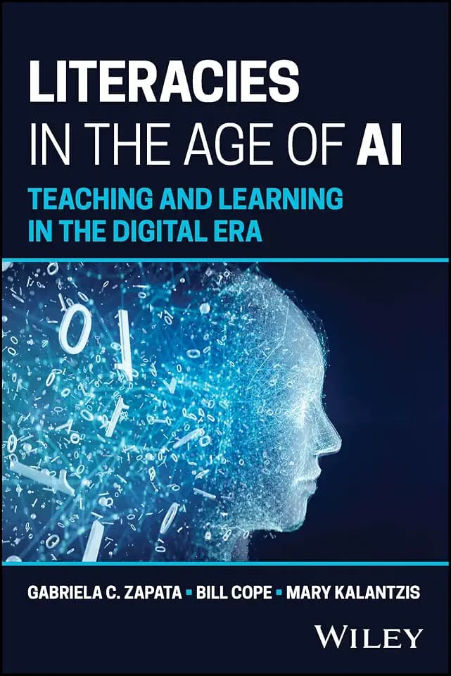 Literacies in the Age of AI: Teaching and Learning in the Digital Era