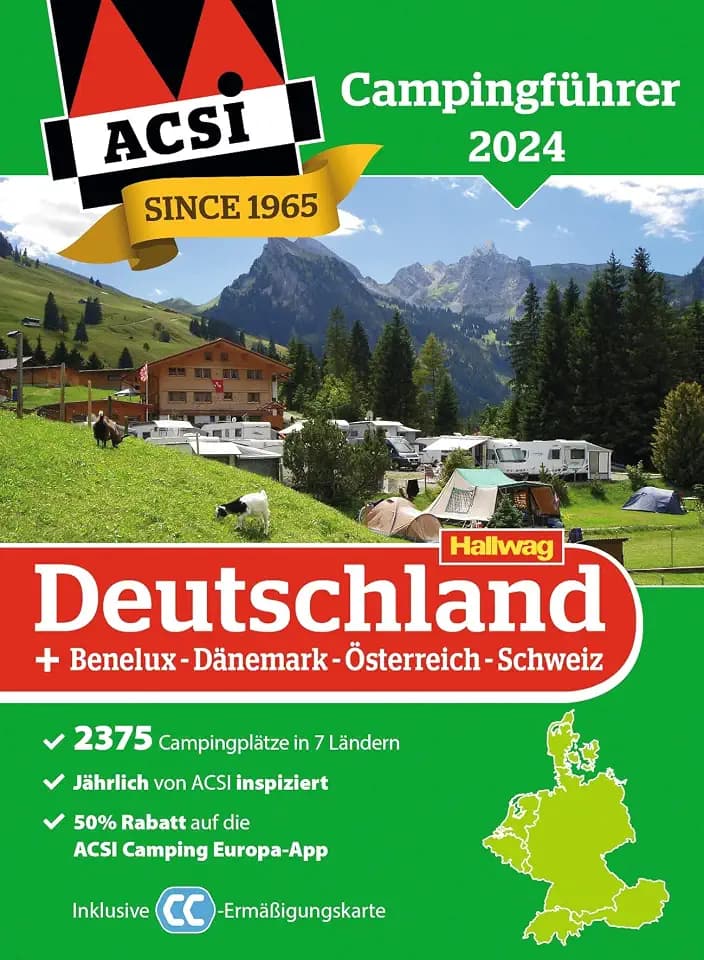ACSI Campingführer Deutschland 2024: Inkl. Benelux-Dänemark-Österreich-Schweiz und ACSI CampingCard Ermässigungskarte (Hallwag ACSI Campingführer)