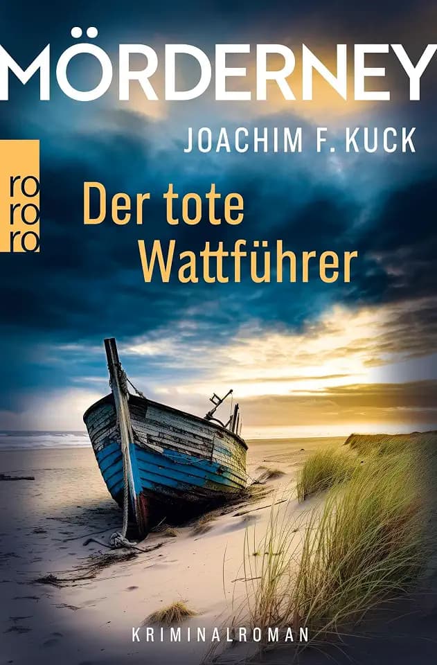 Mörderney: Der tote Wattführer (Die Norderney-Krimireihe, Band 1)