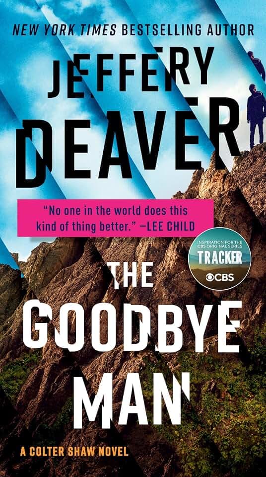 The Goodbye Man (A Colter Shaw Novel, Band 2)