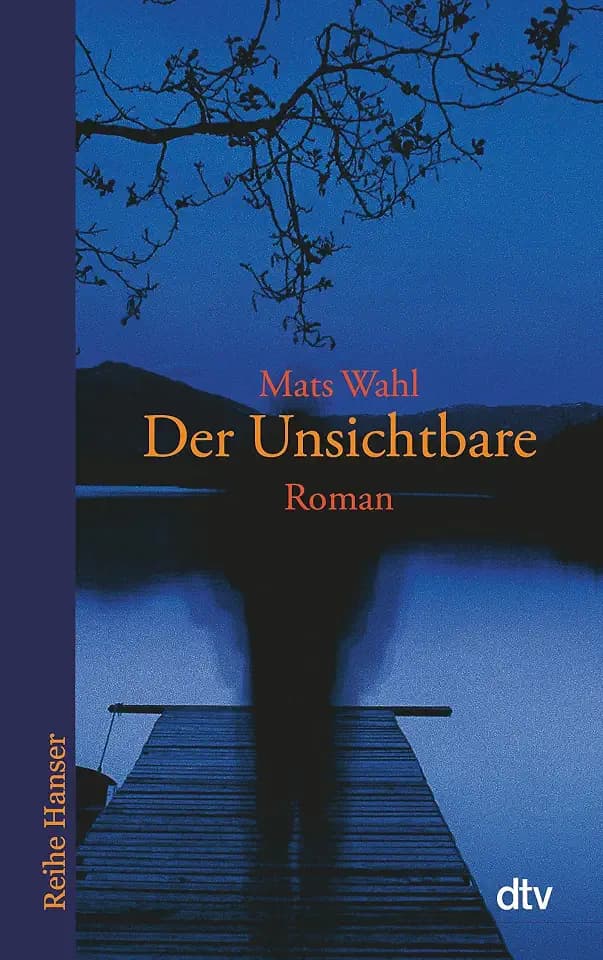 Der Unsichtbare: Roman (Reihe Hanser)