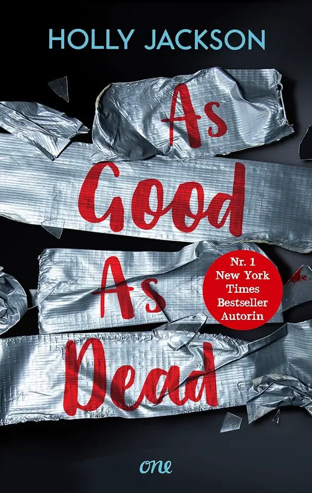 As Good as Dead: Endlich auf Deutsch lieferbar – ein Muss für Krimifans! (A Good Girl's Guide to Murder, Band 3)