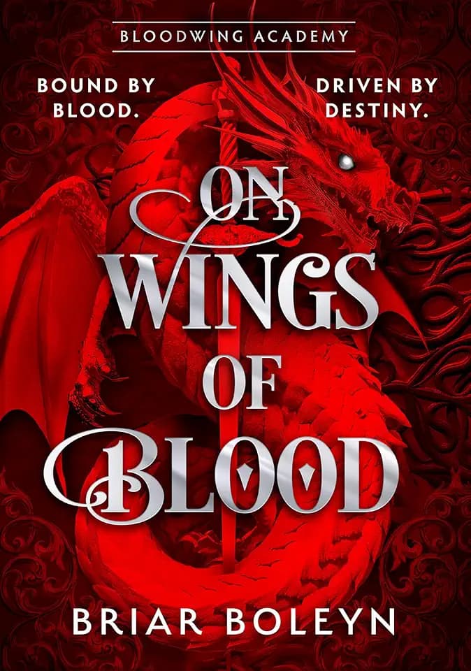 On Wings Of Blood: The HOTTEST, MUST-READ dark academia fantasy romance for 2026, with dragons, vampires and spice – AN INSTANT SUNDAY TIMES BESTSELLER! (Bloodwing Academy)