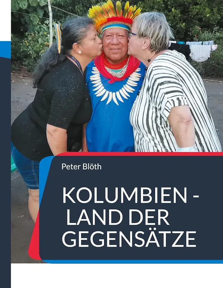 Kolumbien - Land der Gegensätze: Mit Bus, Auto, Schiff und Flugzeug durch Kolumbien
