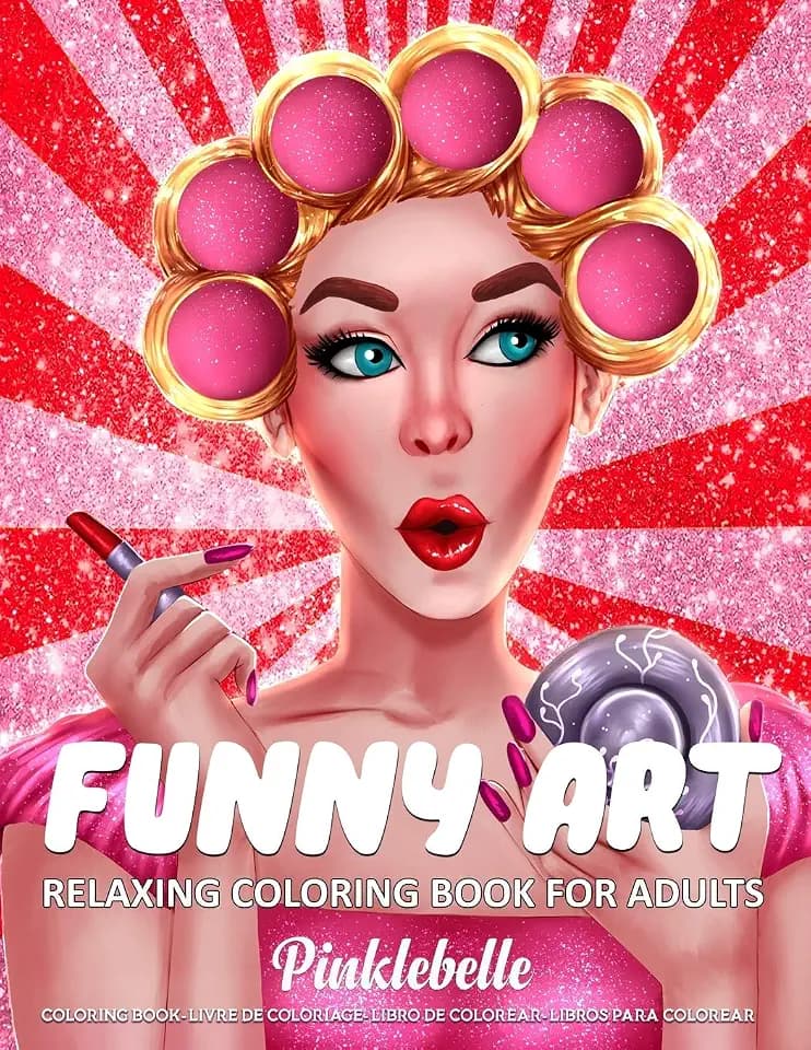 Funny Art: Relaxing Coloring Book for Adults Featuring Funny Vintage Popular Art in Comic Style Perfect Gift Ideas for Woman