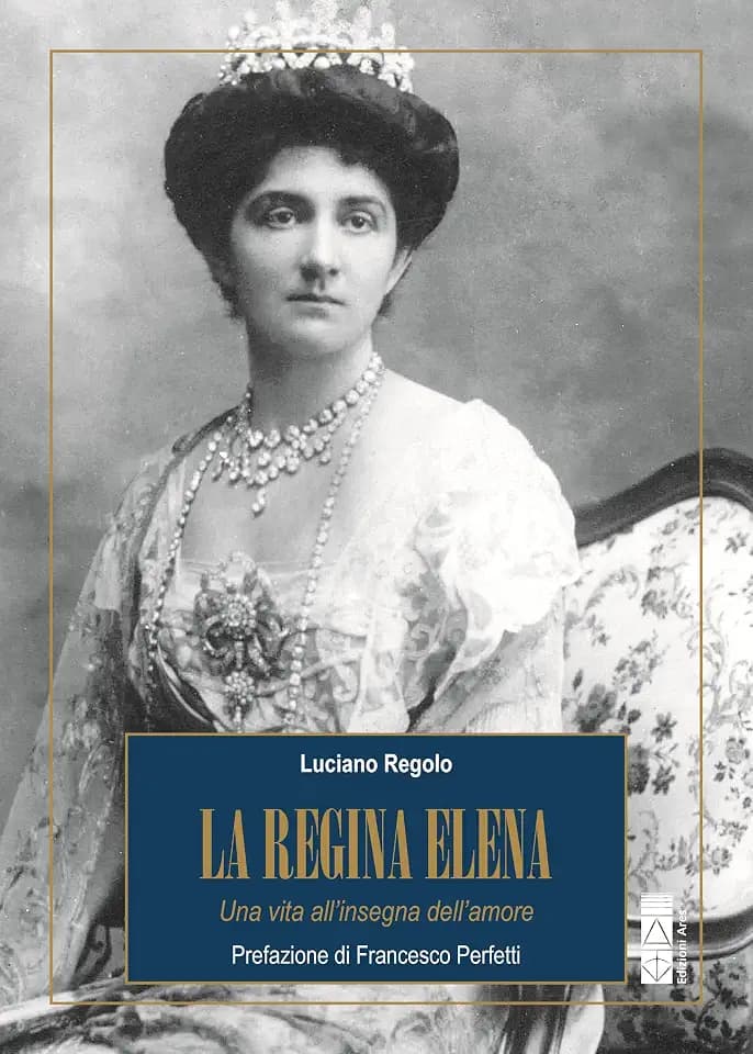 La regina Elena. Una vita all'insegna dell'amore (Profili)