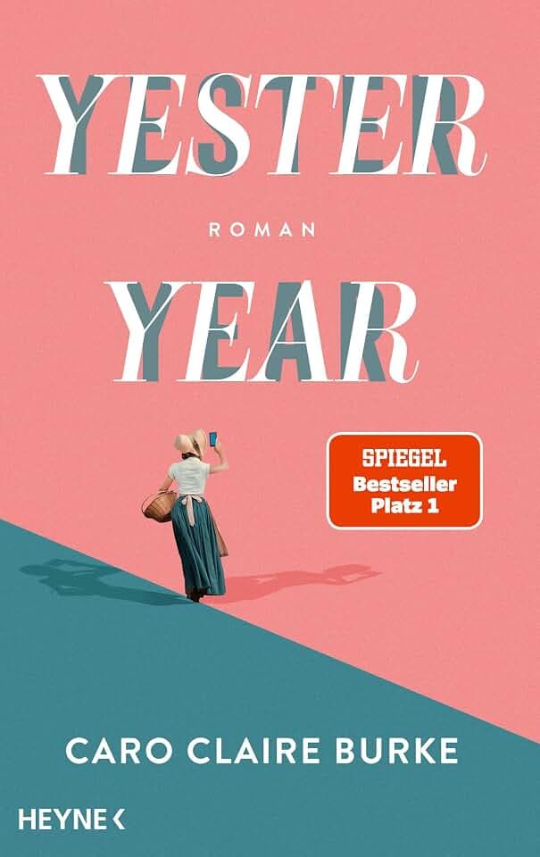 Yesteryear: Roman - Vom NYT-Nr.1 Bestseller zum SPIEGEL-Bestseller – jetzt auch auf Deutsch