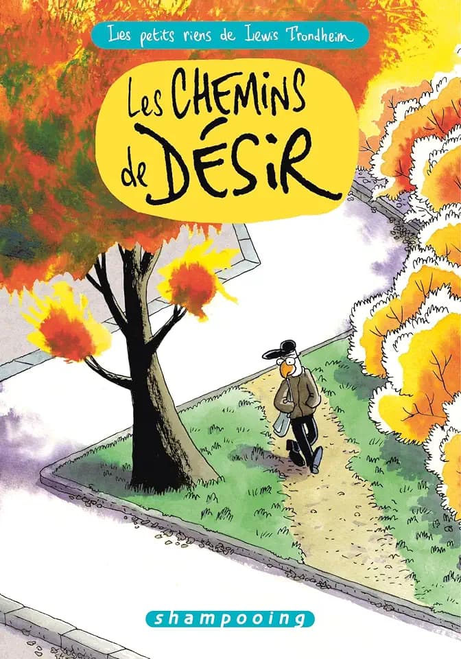 Les Petits Riens de Lewis Trondheim T09 - Les Chemins de désir (9)