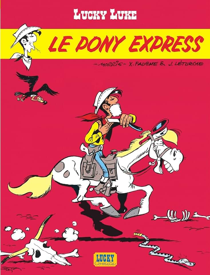 Lucky Luke: Lucky Luke 28/Le pony express