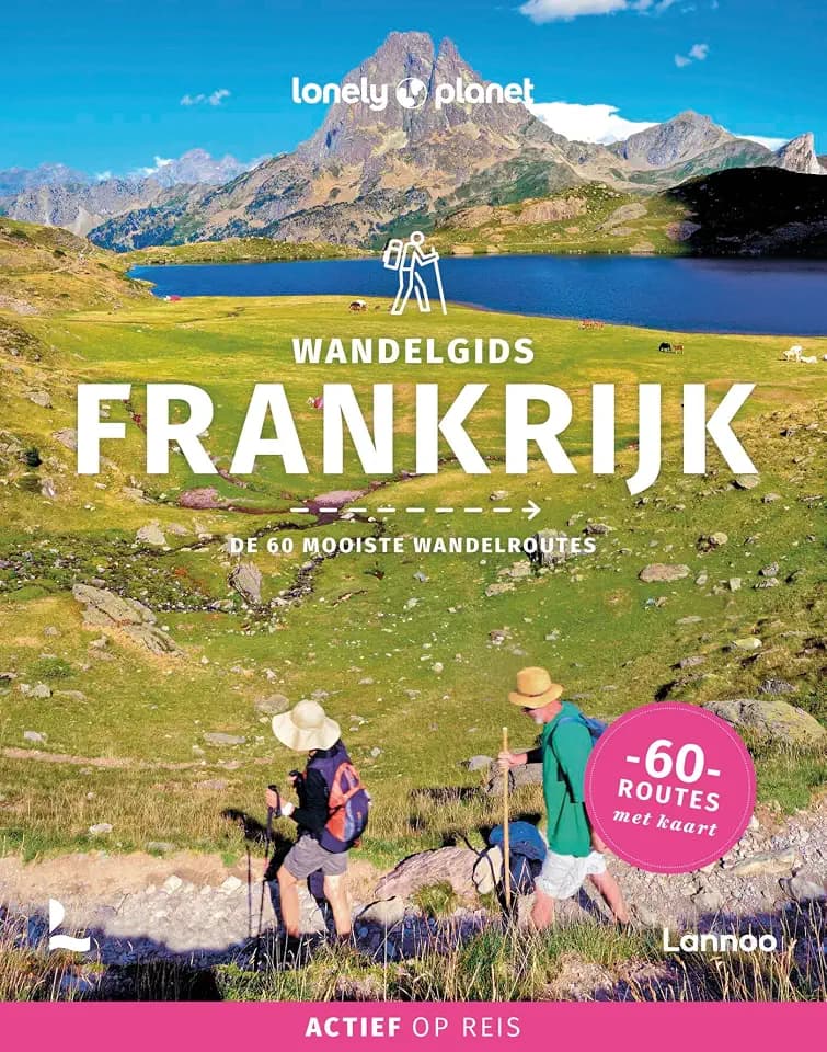 Wandelgids Frankrijk: de mooiste wandelroutes (Lonely Planet)