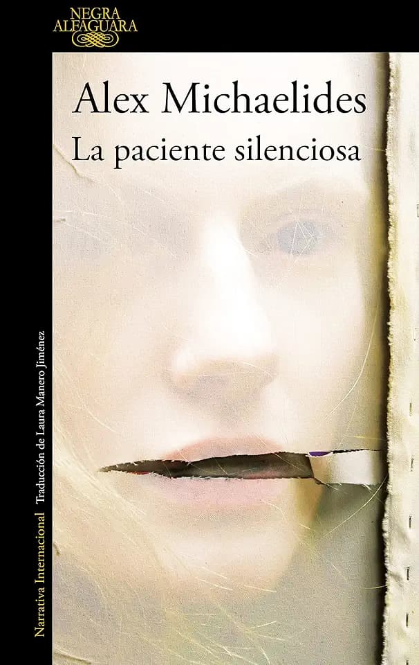 La paciente silenciosa / The Silent Patient (Alfaguara Negra)