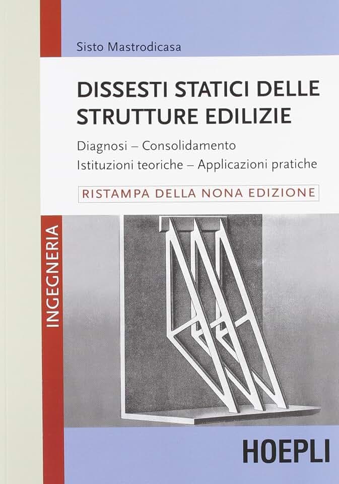Dissesti statici delle strutture edilizie (Ingegneria civile)